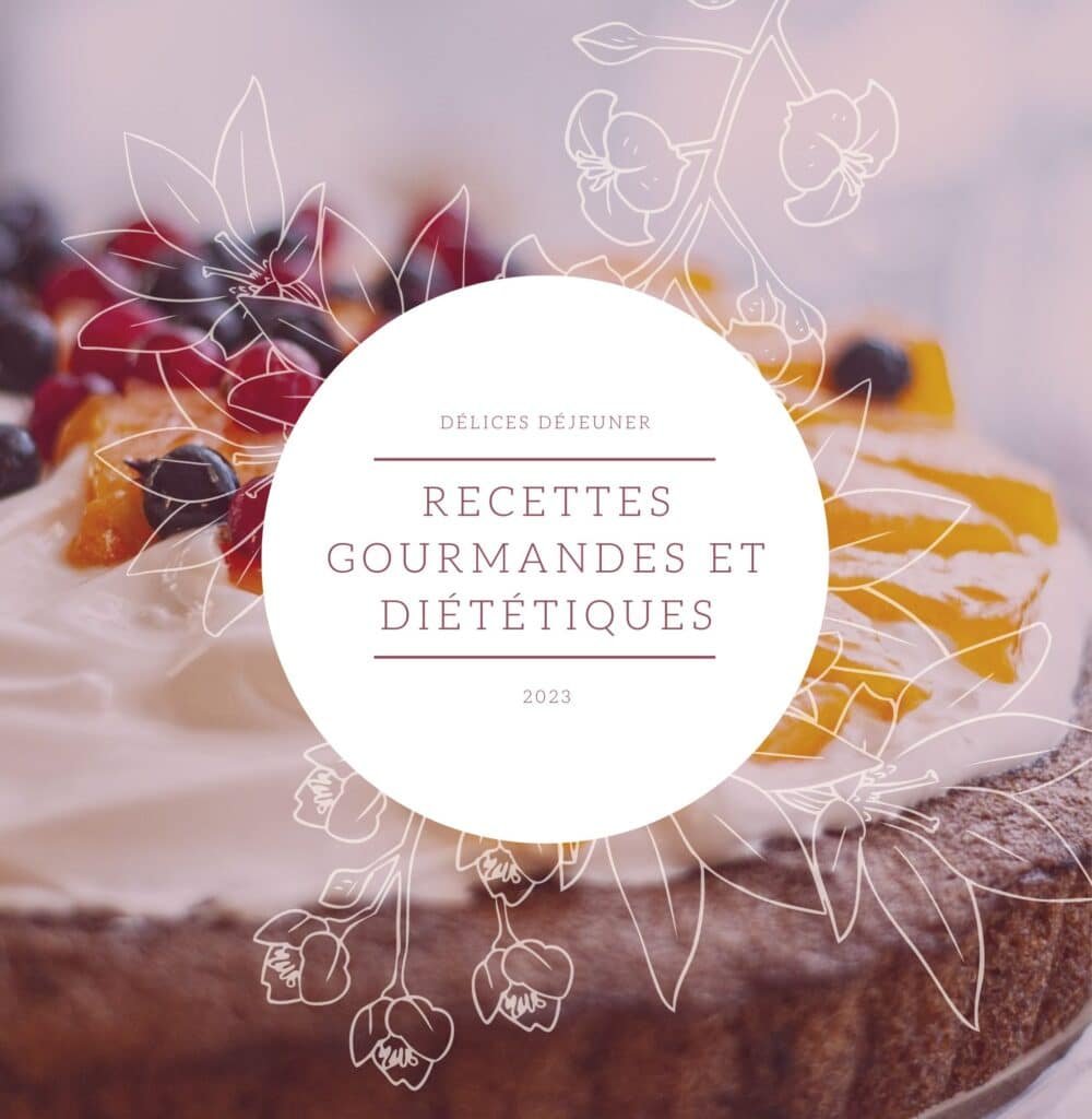 délices déjeuner: recettes gourmandes et diététiques recueil de recettes téléchargeable